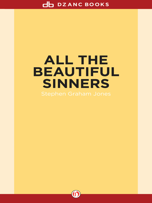 Title details for All the Beautiful Sinners by Stephen Graham Jones - Wait list
